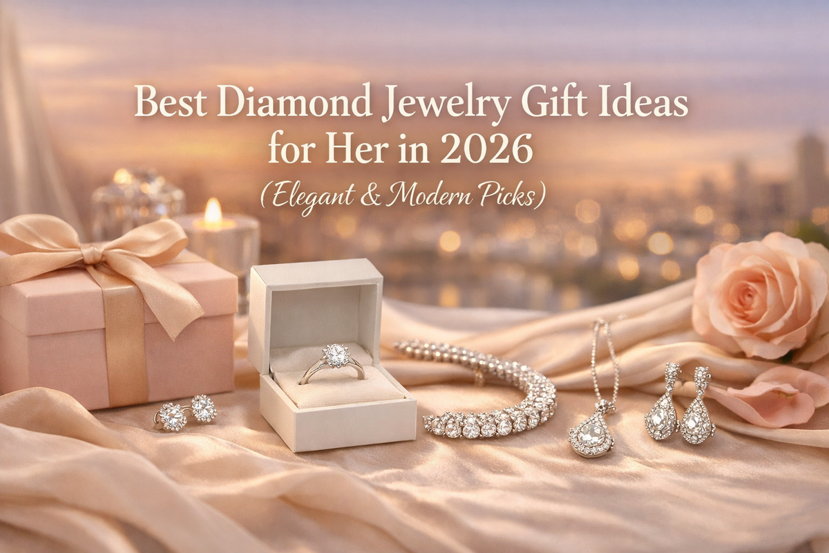 BEST DIAMOND JEWELRY GIFT IDEAS FOR HER IN 2026 (ELEGANT & MODERN PICKS)